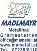 Madlmayr GesmbH, Metallbau